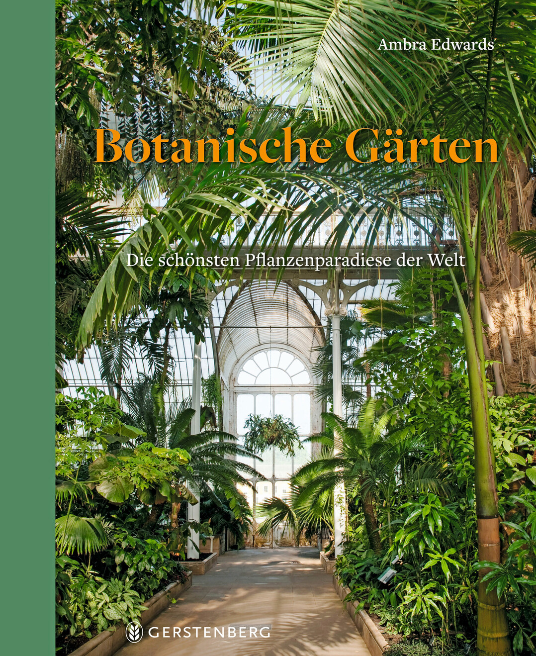 European Garden Book: Botanische Grten. Ambra Edwards