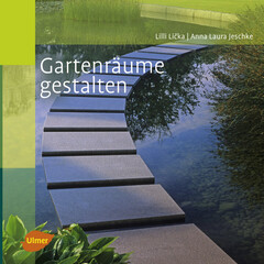 Gartenrume gestalten