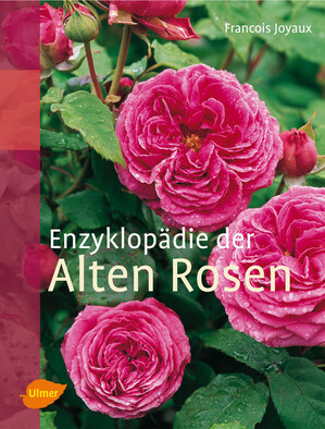 Enzyklopdie der Alten Rosen