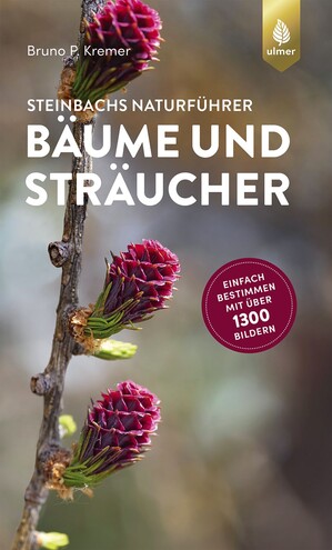 Steinbachs Naturfhrer Bume und Strucher
